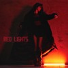 Red Lights - 李凯馨