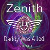 Daddy Was a Jedi (Lo-K Remix) - Zenith