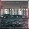 Higher - Higher - Mr Leo&Askia&Salatiel&Blaise B