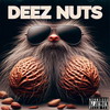 Deez Nuts (Explicit) - Laiska Leppone&Kari Tiilikaine&Kuningas Pähkinä