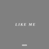 Like Me (Sped Up) - Drip Overkill&Everything Faster&Pesukone