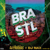 Brasil (Original Mix) - DJ Habias&DJ Nax