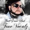 Best I Ever Had - TRUE VOCALZ