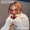 Don't Call Me Up - Mabel