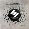 Tell Me Why (MBNN Remix) - Nikita Malinin&Misha Klein&MBNN