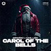 Carol Of The Bells (Techno Remix) - Sandëro&Carl Lazy