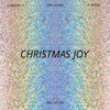 Christmas Joy - Yang Souljja&R. Evans&Clarence. O