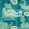 ghosted my therapist - Rachel Bochner