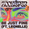 Be Just Fine (feat. Leonelle) - Zookëper&Leonelle