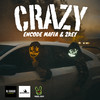 Crazy - Encode Mafia&2Key