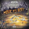 Move My Body (Original Mix) - Rejecta