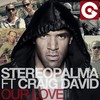 Our Love (Radio Edit) - Stereo Palma&Craig David