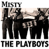 Misty - The Playboys