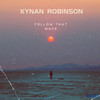 Follow That Wave - Kynan Robinson