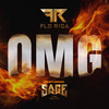 OMG (feat. Sage the Gemini) - Flo Rida&Sage the Gemini