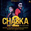 Chaska Duet 2 (feat. Aman Hayer) - Badal Talwan&Sudesh Kumari&Aman Hayer