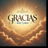 Gracias - Baby Lores