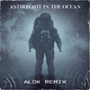 Astronaut In The Ocean (Alok Remix) - Masked Wolf