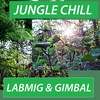 Jungle Chill - Labmig&Gimbal