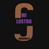 MI LUSTRO - Murci