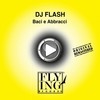 Baci e abbracci (Ferrante Original Mix) - DJ Flash