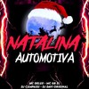 Natalina Automotiva (Explicit) - Mc Delux&MC GB ZL&DJ CAMPASSI&DJ DAVI ORIGINAL