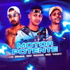 Motor Potente (Explicit) - MC Reino&Mc Yago&MC DN22