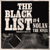 The Blacklist #4 (Nolan the Ninja) (Explicit) - Odweeyne