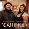 Noche Fría - Matías Valdez&FLOR ALVAREZ