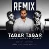 Tabar Tabar, Vol. 2 (feat. Amir Tataloo & Shayea) - Yashaa&Amir Tataloo&Shayea