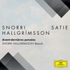 Avant-dernières pensées: I. Idylle (Snorri Hallgrímsson Rework|FRAGMENTS / Erik Satie) - Snorri Hallgrímsson