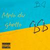 Mélo du ghetto (Explicit) - L.R