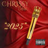 2025 (Explicit) - Chrissy DHK