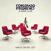 Walk On By (G-Spliff Remix) - Corcovado Frequency&Ama Lur&G-Spliff