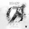 F.F.Y. (Steve Brian Remix) - Bishøp