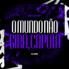O Mundo Não Gira, Capota (Explicit) - Mc Lv Da Zo&DJ KMS