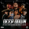 Deep Down (Explicit) - JHype&Militia&SYMPHONY&C-REAL&Dawgpound&Tripsev Baby&Baby Youngin
