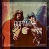 Dopamine (feat. Jae Skeese) (Apakamix|Explicit) - Patrick Antonian&Apakalips&Jae Skeese