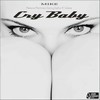 Cry Baby (Original Mix) - MikeE&Melanie Martinez