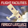 Foreign Language feat. Jess - Flight Facilities
