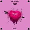 Deep - Blacksmoke