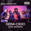 Homi-cidio (Live Session|Explicit) - Smash Hits&BINNY