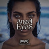 Angel Eyes - Housejunkee&PHANTA$Y