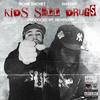 Kids Sell ***** (feat. Sha Hef) (Explicit) - Richie Rachet&Sha Hef