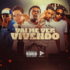 Vai Me Ver Vivendo (Explicit) - MC Yam&Dj Menor Siilva&MC VS OFICIAL&Mc Ws da leste&MC MATHEUS DA G.A&life song