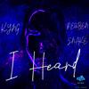 I Heard (feat. Reuben Snake) (Explicit) - Kyng&Reuben Snake
