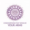 Between Your Arms - Chronophone&Whim-ee