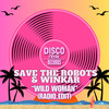 Wild Woman (Radio Edit) - Save the Robots&Winkar