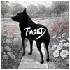 FADED - Lost Outrider&RhymeTube&Foi