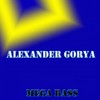 Mega Bass (Original Mix) - Alexander Gorya